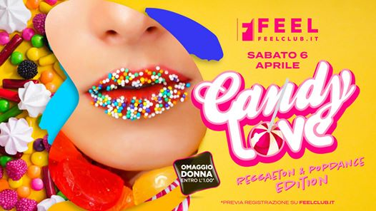 Candy Love Reggaeton&Popodance Edition @FeelClub