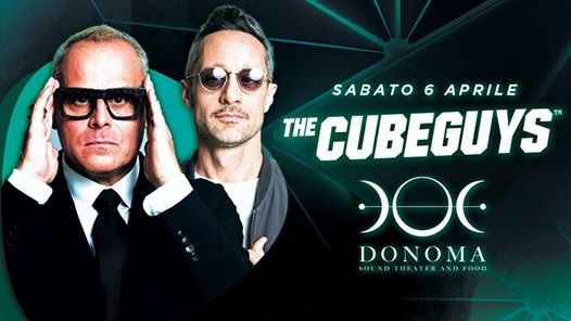 Donoma - Sabato 06.04.2019 • The Cubeguys