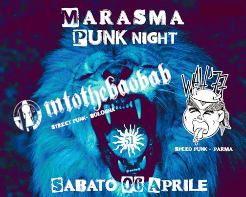 Marasma Punk Night! IntoTheBaobab // Wah '77!