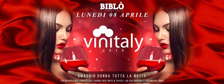 Lunedi notte BIBLÒ - Vinitaly Party