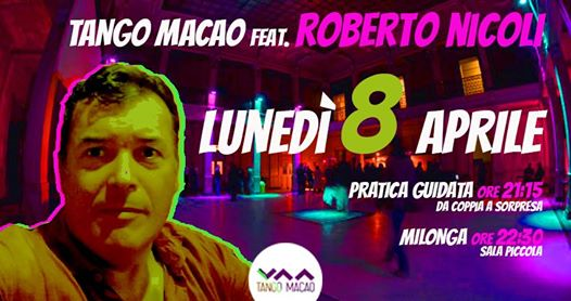 Tango Macao / Dj Roberto Nicoli / Lun 8 Aprile