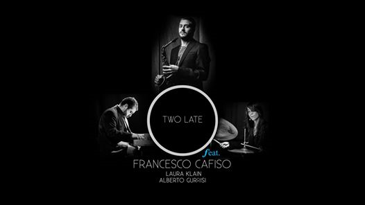 MILK jazz WAY #26 - Two Late feat. Francesco Cafiso