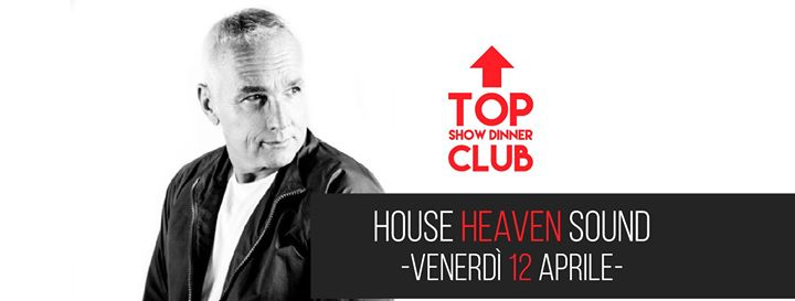 Top House Heaven Sound Guest Star Dj Gianni Morri