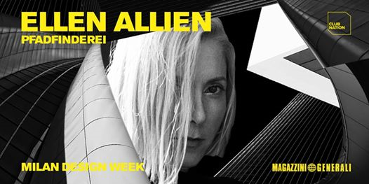 Ellen Allien | Milan Design Week