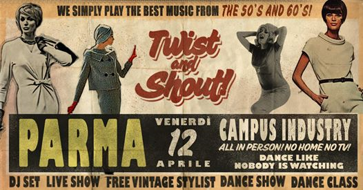 Twist and Shout! A 50's and 60's Night ★ Parma ★