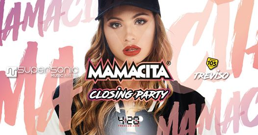 Mamacita • WinterClosingParty • Supersonic Music Arena • Treviso