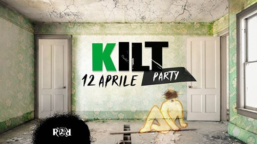 KILT! Otta dj special guest Rock N' Roll Milano