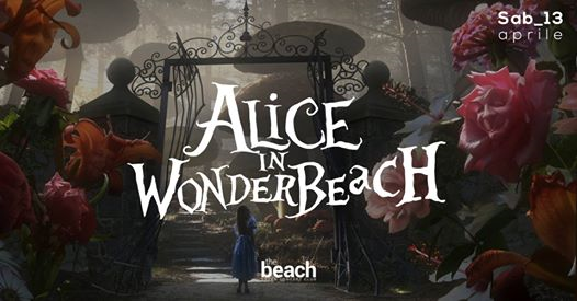 Alice in WonderBeach | 13 aprile