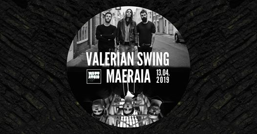 Valerian Swing //Maeraia ("HIVE" Release Party) Live@Mattatoio