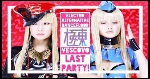 Vescovo Last Party! Ultimo Electro/Alternative Dancefloor