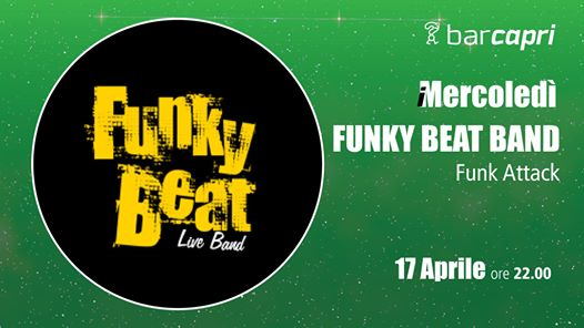 Bar Capri 17/4 - Funky Beat Band - Funk Attack