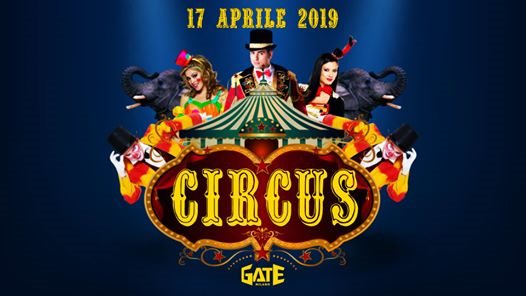 Circus Easter Party - Gate Milano (Official event)