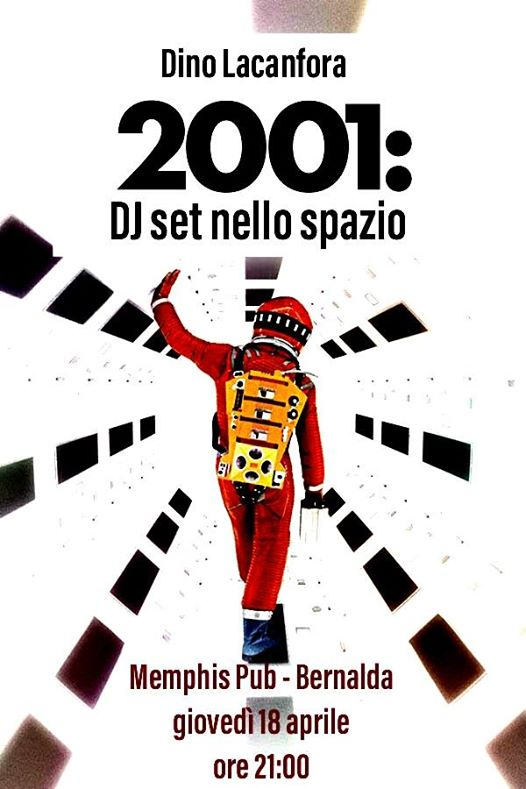 Dino Lacanfora '2001: DJ Set nello spazio'