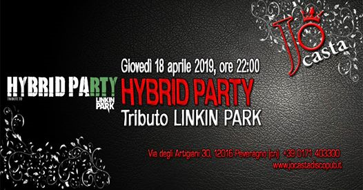 Hybrid Party *Linkin Park Tribute* - JoCasta (Peveragno - CN)