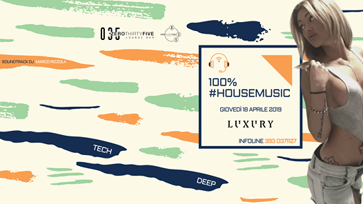 100% Luxury® House ♕ Il Giovedì 035 Bergamo - 18.04