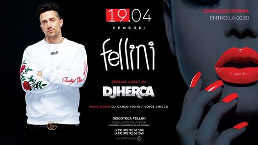 Ven 19.04 • Guest DJ HERCA • il Venerdì Fellini