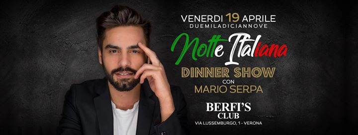 Notte Italiana Dinner Show con Mario Serpa