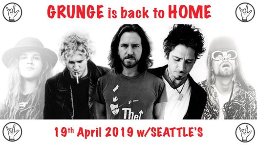 Grunge is BACK to HOME w/SEATTLE'S