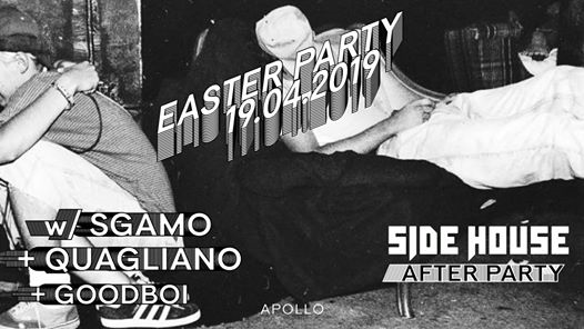 Apollo Easter Party - Friday 19 of April w/ Dj Sgamo + Quagliano