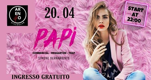 PAPI extra DATE/Sabato 20 aprile/ArengoClub/Ingresso Gratuito