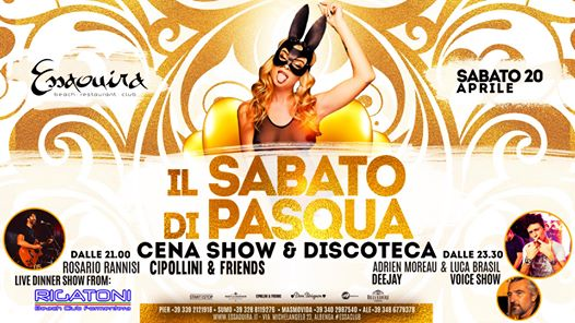 Il Sabato Di Pasqua: Cena Show & Discoteca #EssaClub