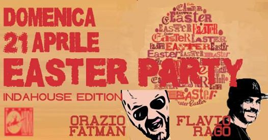Radio Londra Easter Party - In Da House Edition