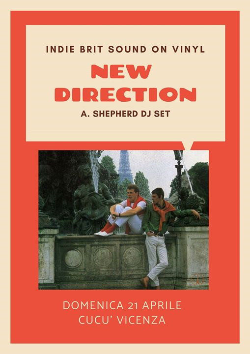 New Direction / Indie Brit Dj Set at Cucù - Vicenza