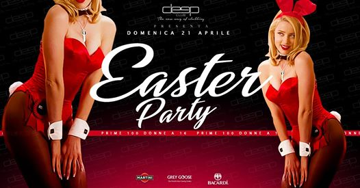 Domenica 21 → Easter Party → Deep Club