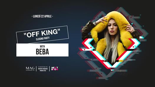OFF KING w/ BEBA | 22.04