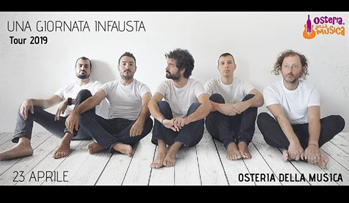 Una Giornata Infausta Live At OSTERIA DELLA MUSICA
