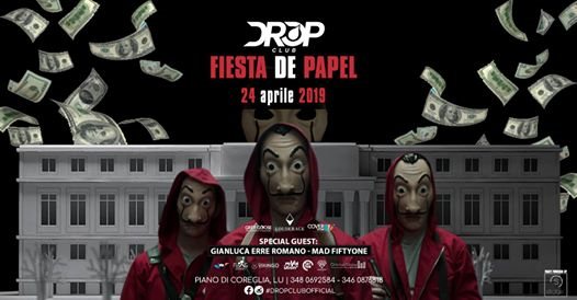 Mercoledi 24 Aprile 2019 - Fiesta De Papel - Drop Club