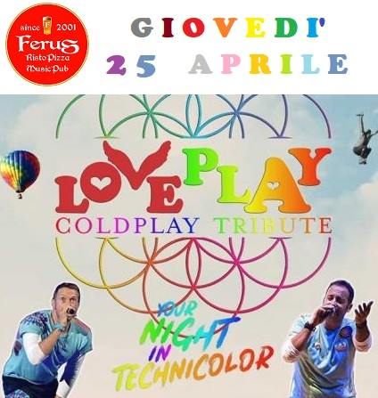 LoVePlaY Coldplay Tribute Ferus Disco Pub Bisceglie