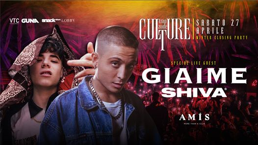 Culture • GIAIME & SHIVA • Trap Zone • Winter Closing Party・Amis