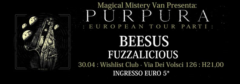 30/04: Purpura / Beesus / Fuzzalicious at Wishlist Club