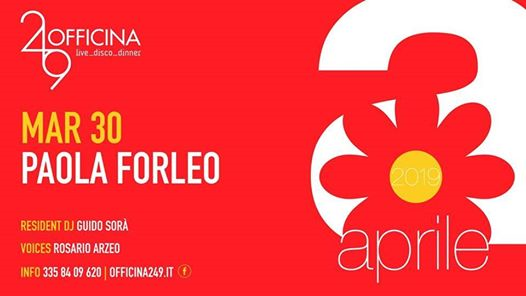 Officina249 mar 30 - Live Paola Forleo & Disco-3358409620 Enzo