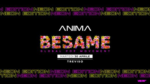Besame Neon Edition | ANIMA
