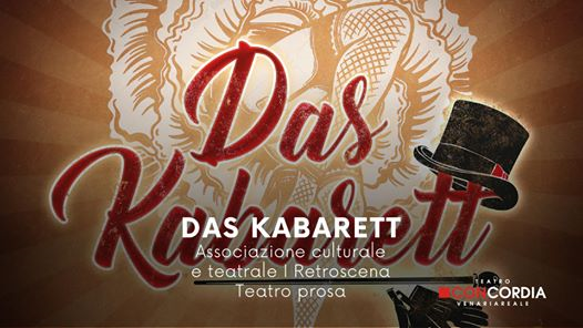 Das Kabarett / Teatro Concordia Venaria Reale