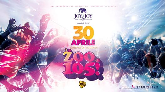 LO ZOO DI 105 • Martedi 30-04-2019 • Joy & Joy • Torino
