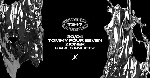 TS47 Silver Edition pres. Tommy47, Zioner, Raul Sanchez