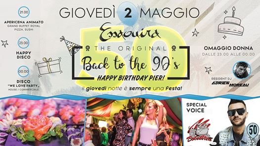 Giovedi 2 Maggio-Back To The 90's “Spring Seaseon"