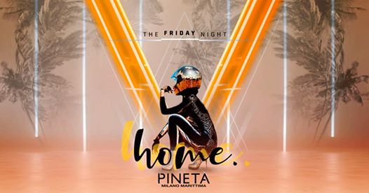 03.05 Pineta Home •the friday night