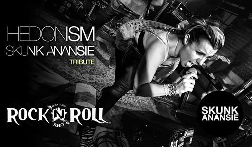 H E D O N I S M / Skunk Anansie Tribute / Rock'n'Roll Rho