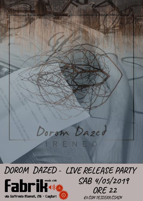 Dorom Dazed - Live - Presentazione nuovo album "Ireneo"
