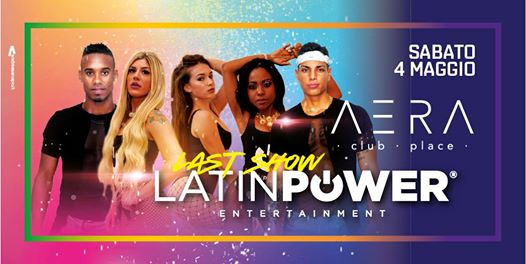 Latin Power . Last Show - Aera club