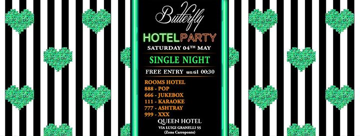 Butterfly 04.05 Milan Hotel - Single NIGHT - Free until 00:30