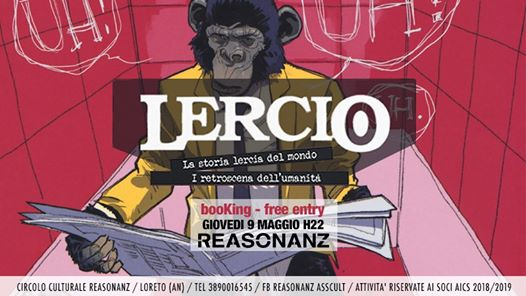 Lercio presenta: La storia Lercia del mondo / free entry