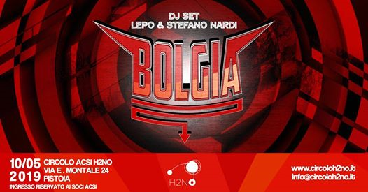 BOLGIA-il Party- with Lepo&Stefano Nardi djset@H2NO