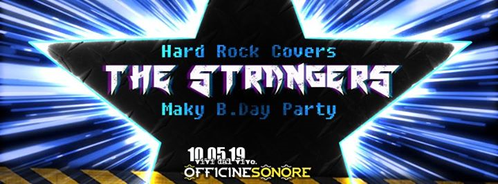 The Strangers - Hard Rock Covers - Maky B.Day Party!