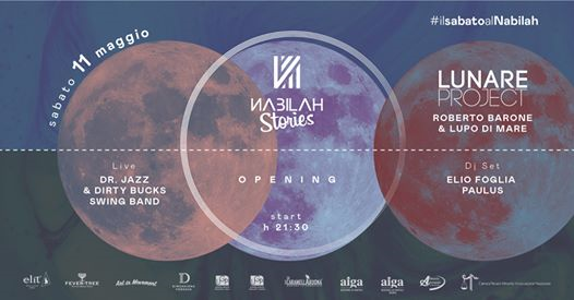 Nabilah Stories 11 Maggio // Opening w/ Lunare Project