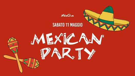 Mexican Party en Masque • Cittadella •